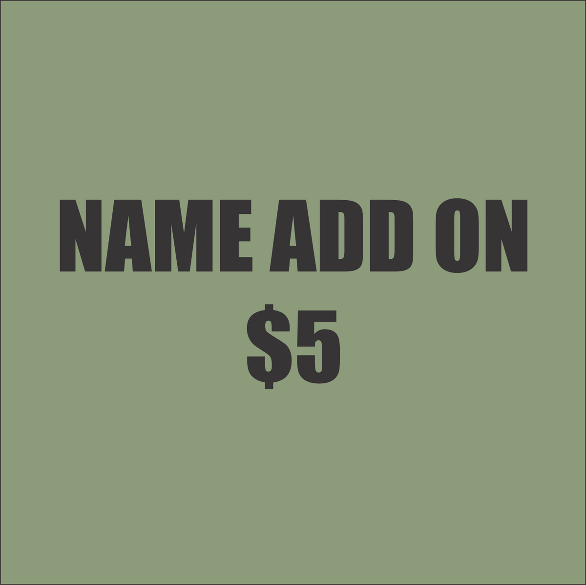 EMBROIDERY NAME ADD ON